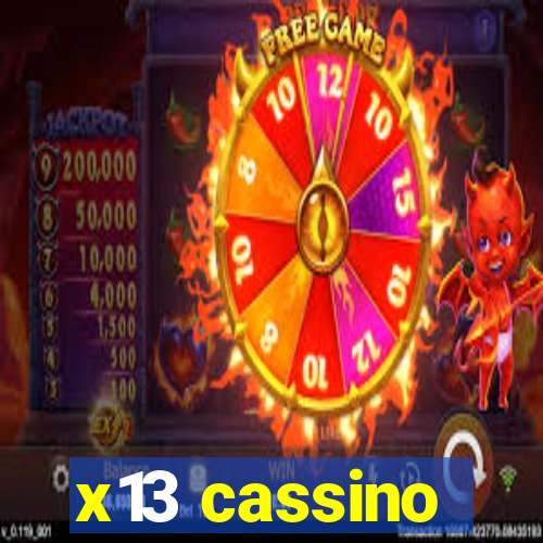 x13 cassino